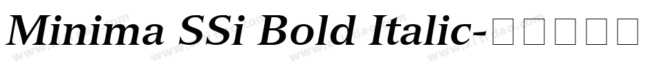Minima SSi Bold Italic字体转换